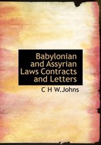 Babylonian and Assyrian Laws Contracts and Letters