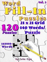 Word Fill-In Puzzles: Fill In Puzzle Book, 120 Puzzles