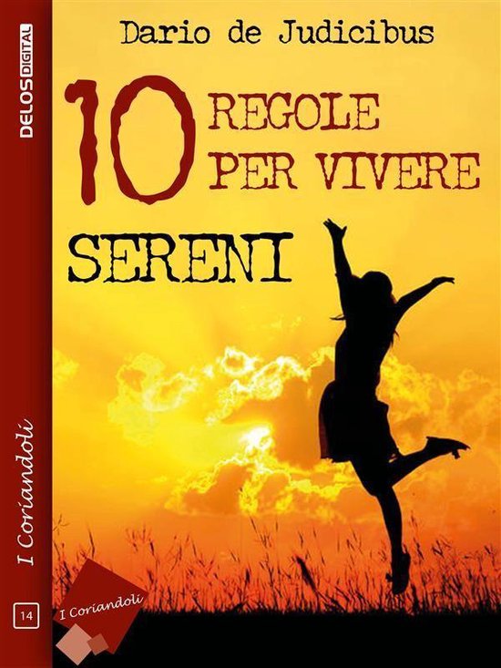 I coriandoli - 10 regole per vivere sereni - cover