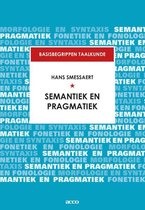 Basisbegrippen taalkunde 0 -   Semantiek en pragmatiek