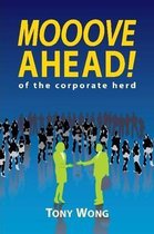 Mooove Ahead of the Corporate Herd