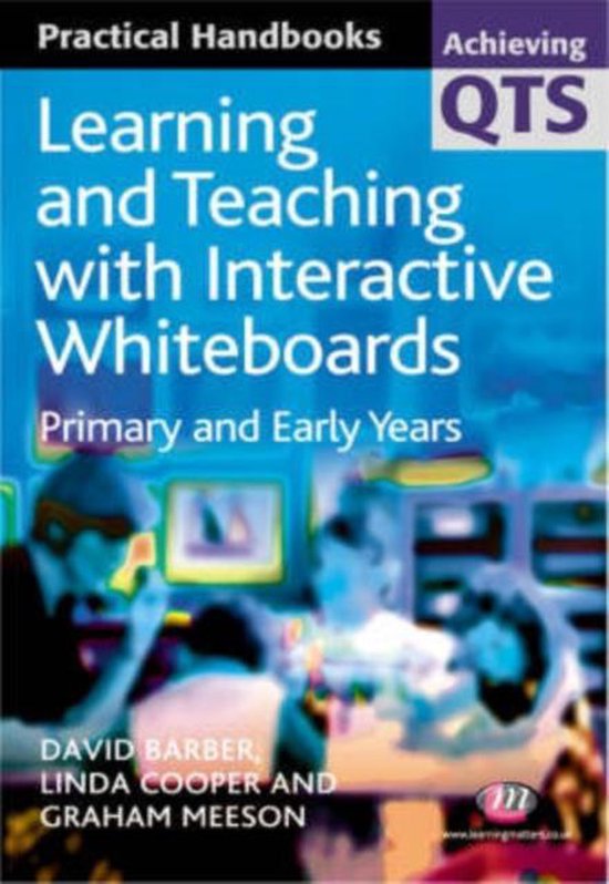 Learning and Teaching With Interactive Whiteboards - cover