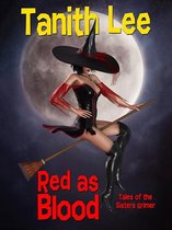 Red as Blood, or Tales from the Sisters Grimmer