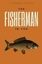 The Fisherman In You
