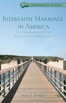 Christianities of the World - Interfaith Marriage in America
