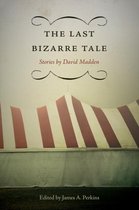 The Last Bizarre Tale