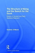 Variorum Collected Studies-The Structure of Being and the Search for the Good