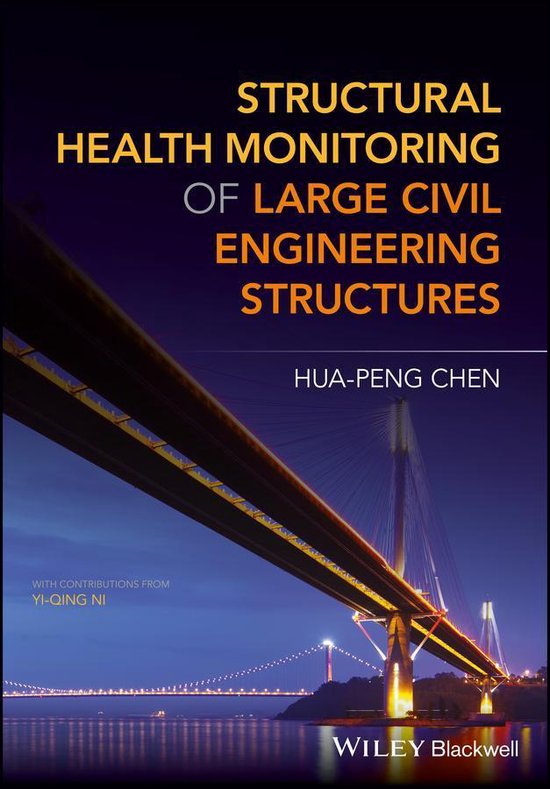 Structural Health Monitoring of Large Civil Engineering Structures ...