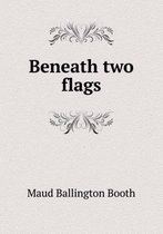 Beneath Two Flags