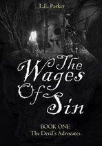 The Wages of Sin: Book One