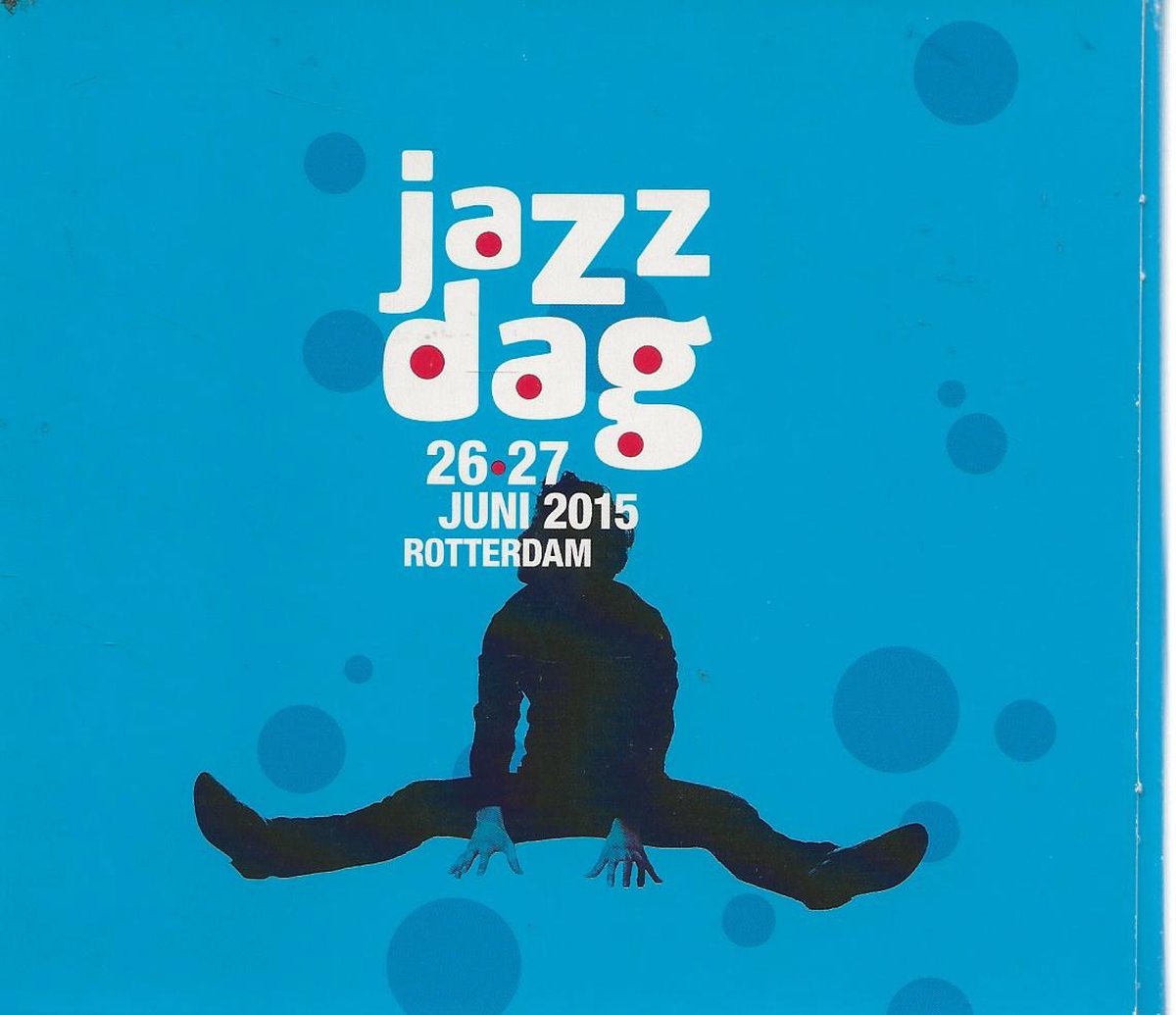 JAZZ DAG ROTTERDAM 2015