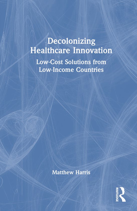 Decolonizing Healthcare Innovation - cover