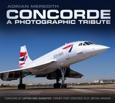 Concorde A Photographic Tribute