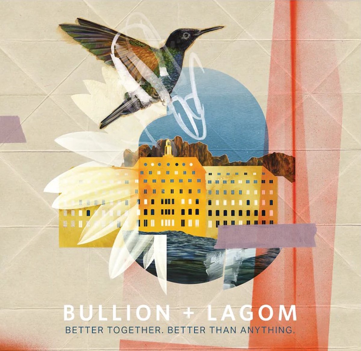 Bullion + Lagom - Better Together, Better Than Anything (LP)