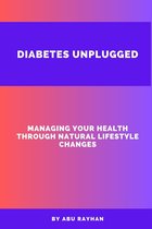 Diabetes Unplugged