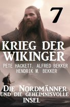 ?Krieg der Wikinger 7: Die Nordmänner und die geheimnisvolle Insel
