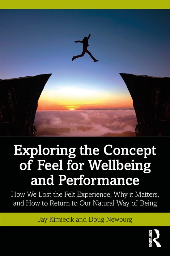 Exploring the Concept of Feel for Wellbeing and Performance - cover