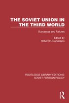 Routledge Library Editions: Soviet Foreign Policy-The Soviet Union in the Third World