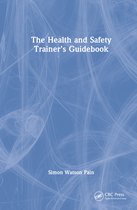 The Health and Safety Trainer’s Guidebook
