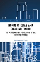 Classical and Contemporary Social Theory- Norbert Elias and Sigmund Freud