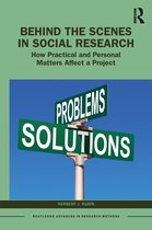 Routledge Advances in Research Methods- Behind the Scenes in Social Research