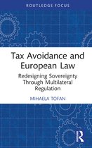 Routledge Research in Tax Law- Tax Avoidance and European Law