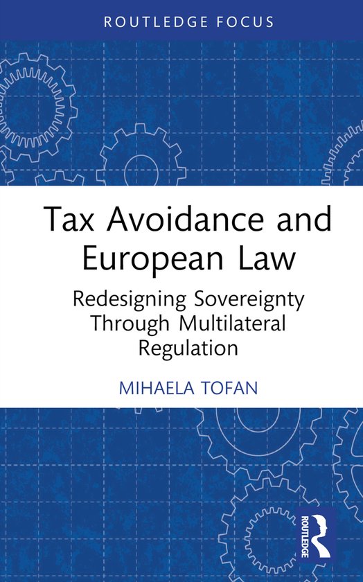 Routledge Research in Tax Law- Tax Avoidance and European La ... - cover