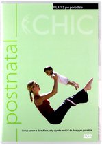 Chic - Postnatal Pilates: Pilates po porodzie [DVD]