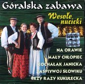 Góralska zabawa - Wesołe nucicki [CD]