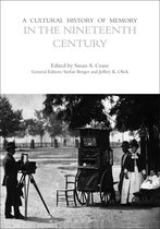 The Cultural Histories Series-A Cultural History of Memory in the Nineteenth Century