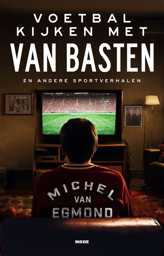 Foto: Voetbal kijken met van basten