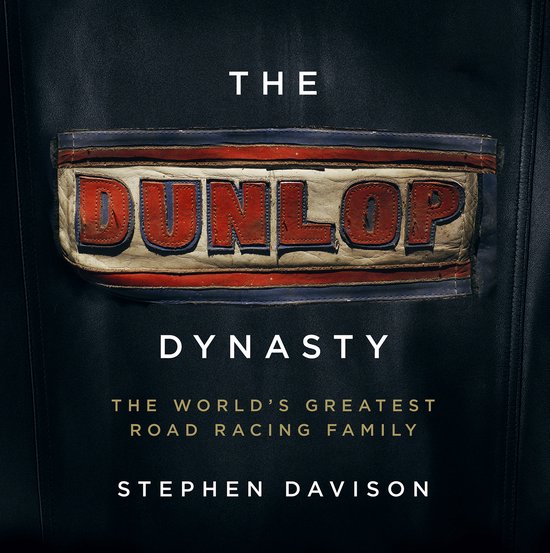 The Dunlop Dynasty - cover