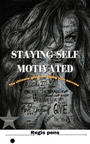 Motivation - Staying self motivated