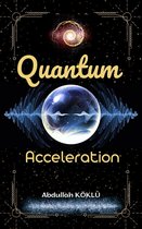 Quantum Acceleration
