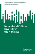 SpringerBriefs in Environmental Science - Natural and Cultural Diversity in the Himalaya