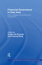 Routledge Studies in the Growth Economies of Asia- Financial Governance in East Asia
