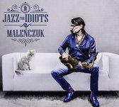 Maciej Maleńczuk: Jazz For Idiots [CD]