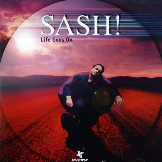 Sash - Life Goes On
