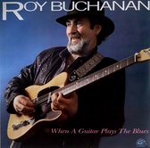 Roy Buchanan: When A Guitar Plays The Blues [Winyl]
