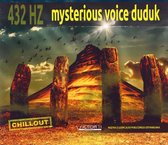 Mysterious Voice Duduk 432 HZ