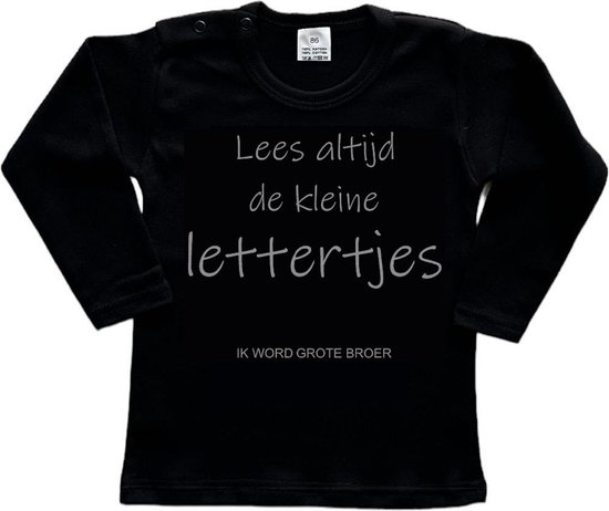 Shirt Aankondiging zwangerschap "Lees altijd de kleine lettertjes (ik word grote broer)" | lange mouw | Zwart/grijs | maat 86 zwangerschap aankondiging bekendmaking Baby big bro brother