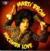 Marti Brom - Macumba Love (7" Vinyl Single)