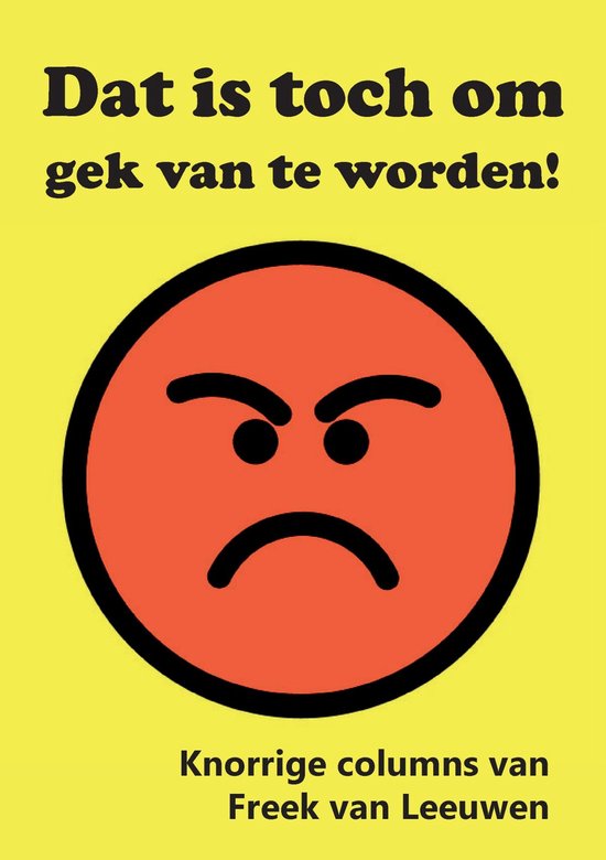 Dat is toch om gek van te worden! - cover
