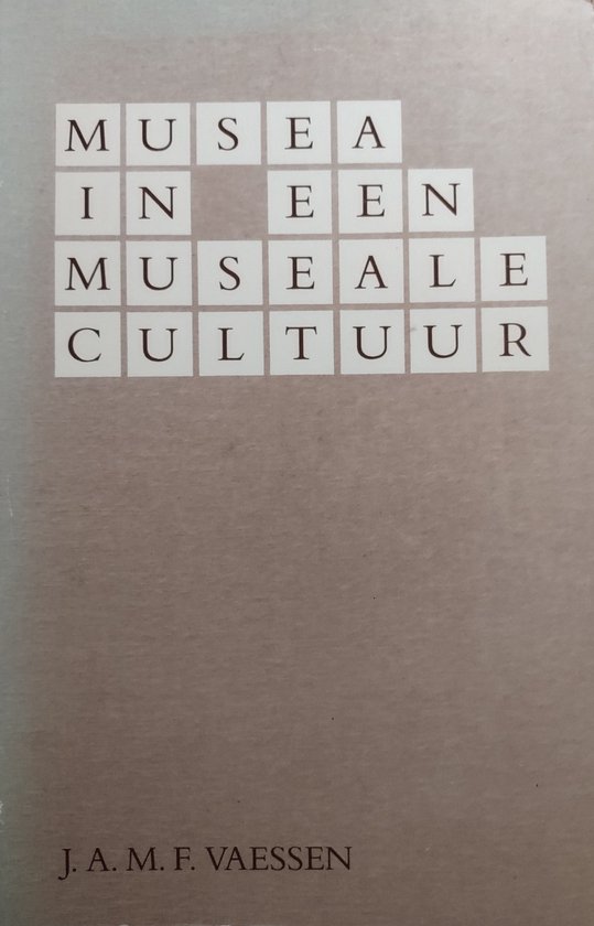 Musea in een museale cultuur