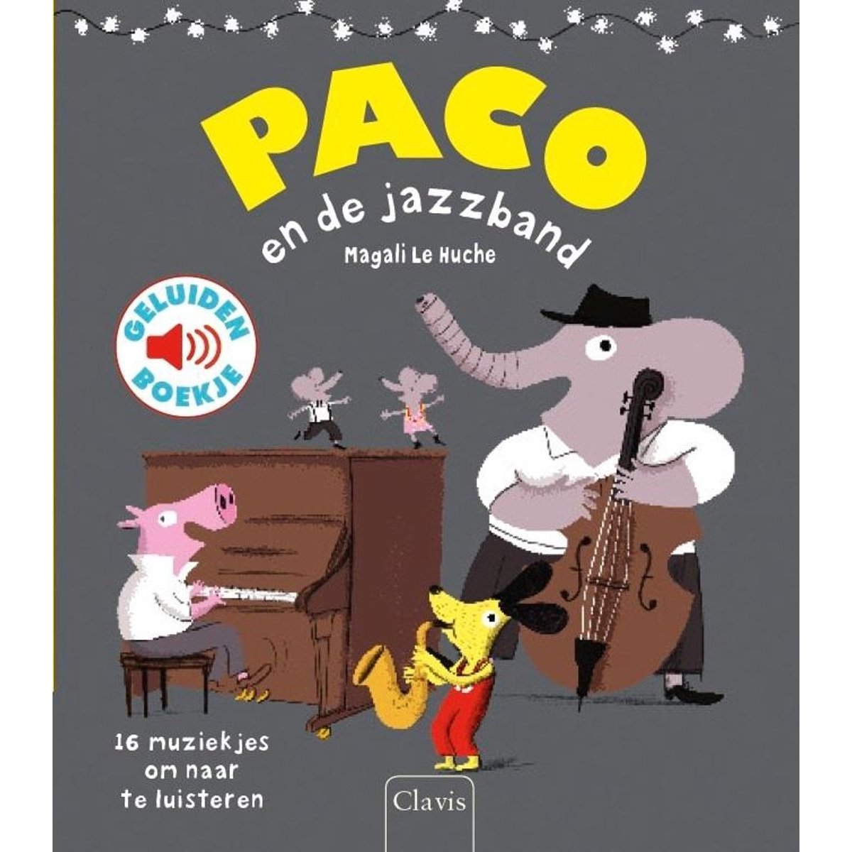Paco - Paco en de jazzband - Magali le Huche