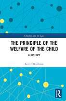Children and the Law-The Principle of the Welfare of the Child