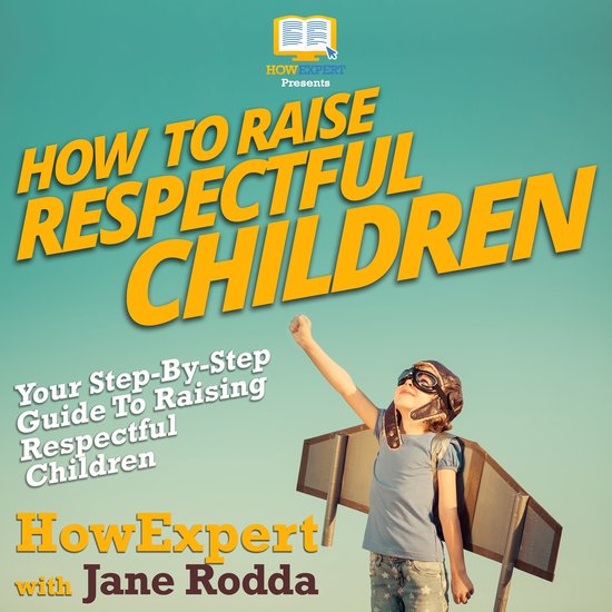 How To Raise Respectful Children - cover