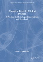 Series in Cosmetic and Laser Therapy- Chemical Peels in Clinical Practice