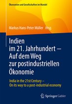 Ökonomien und Gesellschaften im Wandel- Indien im 21. Jahrhundert − Auf dem Weg zur postindustriellen Ökonomie