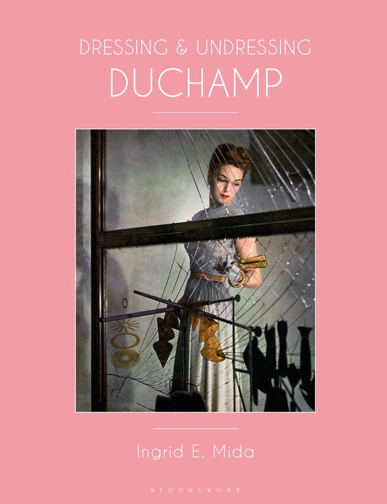 Dressing and Undressing Duchamp - cover